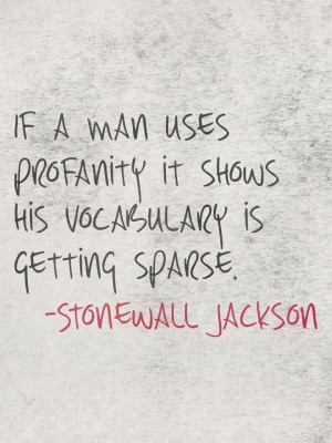 Stonewall Jackson quoteJackson Quotes