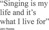 Singing Is My Life Quotes