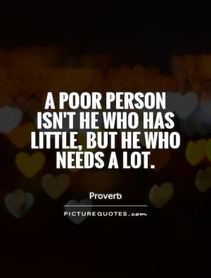 Greed Quotes Proverb Quotes Poor Quotes