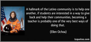 hallmark of the Latino community is to help one another, if students ...
