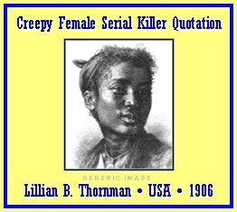 Lillian B. Thornman – York, Pennsylvania – A 15-year oldservant ...