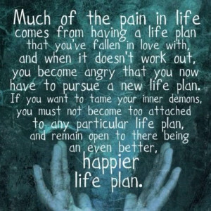 Life... Unpredictable. (borrowed from Karen Salmansohn, notsalmon.com)