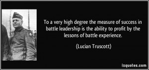 ... battle leadership is the ability to profit by the lessons of battle