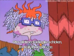 Chuckie Rugrats Quotes Chuckie has the chicken pops.
