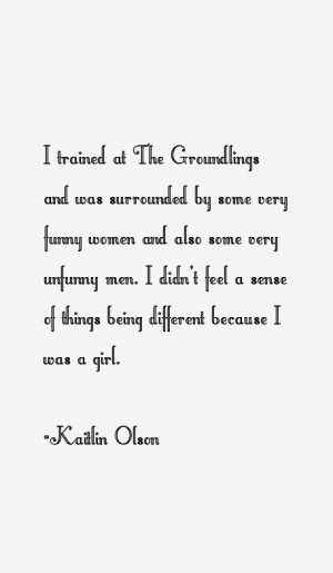 Kaitlin Olson Quotes & Sayings