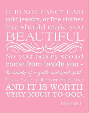 Peter 3:3-4 Beauty, one of my new favorite verses! I want to make a ...