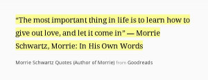 Morrie Schwartz Quotes (Author of Morrie)