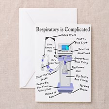 More Respiratory Therapy Greeting Card for
