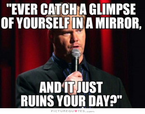 Mirror Quotes Ugly Quotes