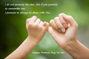 This Day Promise. Do not promise the moon,