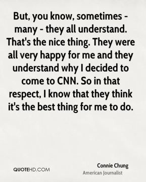 More Connie Chung Quotes