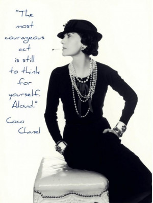 Coco chanel think for yourself quote