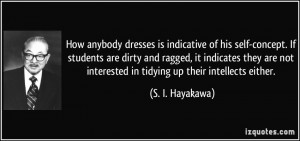 How anybody dresses is indicative of his self-concept. If students are ...