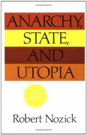 Start by marking “Anarchy, State, and Utopia” as Want to Read: