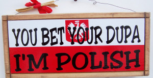 Dupa What Beautiful Polish Word