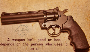Weapons Quotes, Sayings about weapons, arms