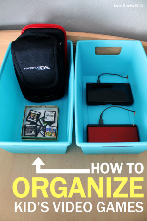 How to Organize Kid's Video Games www.lovegrowswild.com #organize # ...