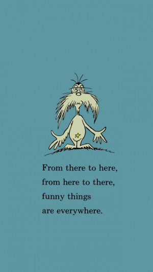 ... to here, from here to there, funny things are everywhere Wallpaper