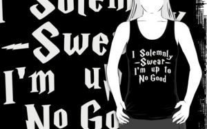 Swear I'm Up To No Good, White Ink | Women's Harry Potter Quote ...