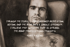 Through the years, I have combined meditation, action, and the Iron ...