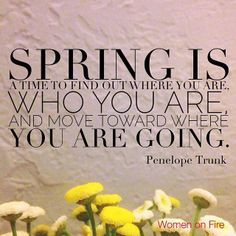 Spring Quotes - Identify Your Brilliance on Pinterest | Socrates, Be ...