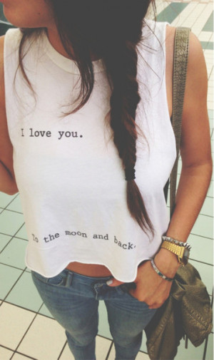 Shirt: i love you to the moon and back, hipster, urban, tumblr, tumblr ...