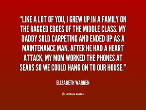 quote-Elizabeth-Warren-like-a-lot-of-you-i-grew-114048.png