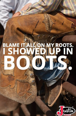 Showed up in boots.....