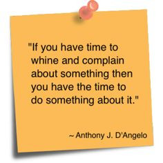 If you have time to whine and complain about something then you have ...