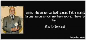 More Patrick Stewart Quotes