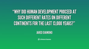 Why did human development proceed at such different rates on different ...