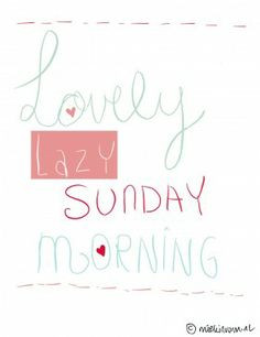 Lazy Sunday Morning Quotes