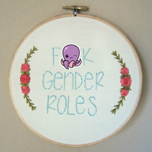 Roles quote hand embroidery with floral rose detail, fuck gender roles ...