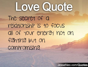 Secret Relationship Quotes The secret of a relationship