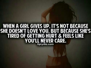 up, it's not because she doesn't love you, but because she's tired ...