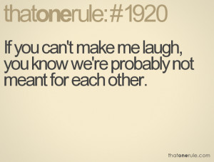 If You Can Make Me Laugh Quotes