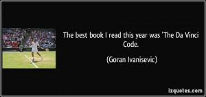 More Goran Ivanisevic Quotes