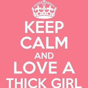 some need to know the difference btwn thick and big!