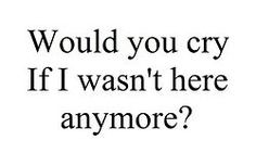 ... And Suicide Quotes And Sayings True quotes, depression quotes