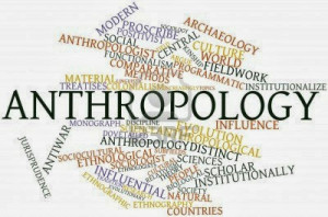 Cultural Anthropology Quotes Anthropology will likely