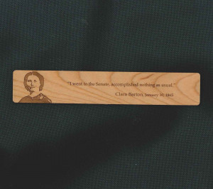... Clara Barton » Wooden Bookmark with Clara Barton Quote – Senate