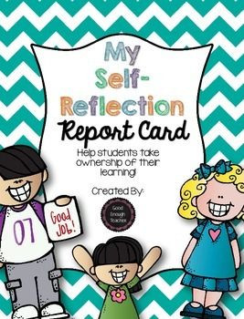 MY SELF-REFLECTION REPORT CARD {FREEBIE} - TeachersPayTeachers.com