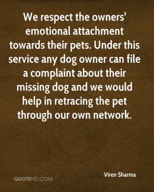 We Respect The Owners’ Emotional Attachment Towards Their Pets.