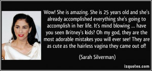 ... she-s-already-accomplished-everything-she-s-going-to-sarah-silverman