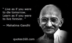 live-as-if-you-were-to-die-tomorrow-learn-as-if-you-were-to-live ...