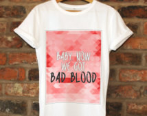 Taylor Swift Quote Lyrics Bad Blood 1989 Shirt Unisex / Youth Tee ...