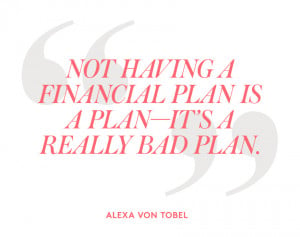 ... financial plan is a plan—it's a really bad plan.