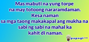 Mas Mabuti Best Torpe Quotes Collections