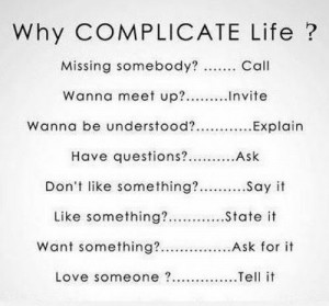 So maybe it would be nice if I had some answers. Some truths.