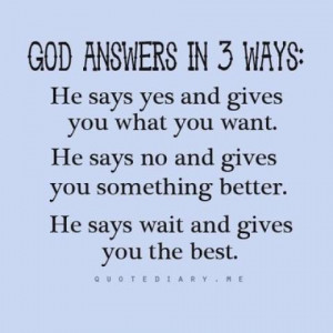 God Answers All Prayers